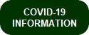 COVID-19
INFORMATION